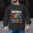 I Teach Future Superheroes Teacher Teaching Men Graphic Sweatshirt, Future Teacher Gifts, trending gift