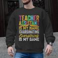 Teacher Assistant Is My Name Coordinating Teacher Aide For Men Women Men Graphic Sweatshirt, trending gift