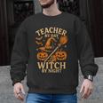 Teacher By Day Witch By Night Halloween Teacher Witch Men Graphic Sweatshirt, trending gift