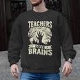 Teachers Love Brains Halloween Costume Boo Trick Teach Men Graphic Sweatshirt, trending gift