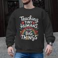 Teaching Tiny Humans Big Things I Teacher Men Graphic Sweatshirt, trending gift Teaching Tiny Humans Big Things I Teacher Men Graphic Sweatshirt, trending gift