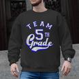 Team 5th Grade Fifth For Teacher Or Students Men Graphic Sweatshirt, trending gift Team 5th Grade Fifth For Teacher Or Students Men Graphic Sweatshirt, trending gift