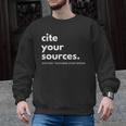 History Teacher Cite Your Sources Men Graphic Sweatshirt, History Teacher Gifts, trending gift History Teacher Cite Your Sources Men Graphic Sweatshirt, History Teacher Gifts, trending gift