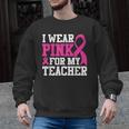 I Wear Pink For My Teacher Breast Cancer Awareness Men Graphic Sweatshirt, trending gift I Wear Pink For My Teacher Breast Cancer Awareness Men Graphic Sweatshirt, trending gift