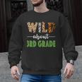 Wild About 3rd Grade Teacher Student Third Grade Zoo Safari Men Women Girls Kids Men Graphic Sweatshirt, trending gift Wild About 3rd Grade Teacher Student Third Grade Zoo Safari Men Women Girls Kids Men Graphic Sweatshirt, trending gift