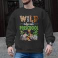 Wild About Preschool Teacher Student Preschool Zoo Safari Men Graphic Sweatshirt, trending gift