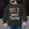Wild About Teaching Teacher Student First Day Of School Men Graphic Sweatshirt, trending gift Wild About Teaching Teacher Student First Day Of School Men Graphic Sweatshirt, trending gift