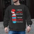 I Will Drink Coffee Here Or There Teacher Teaching Men Graphic Sweatshirt, trending gift I Will Drink Coffee Here Or There Teacher Teaching Men Graphic Sweatshirt, trending gift