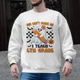 You Can't Scare Me I Teach 6th Grade Retro Teacher Halloween Men Graphic Sweatshirt, trending gift You Can't Scare Me I Teach 6th Grade Retro Teacher Halloween Men Graphic Sweatshirt, trending gift