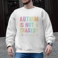 Kids AUTISM IS NOT A TRAGEDY IGNORANCE IS Proud Teacher Crew Men Graphic Sweatshirt, trending gift