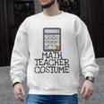 Math Teacher Costume Tshirt Halloween High School Calculator Men Graphic Sweatshirt, trending gift Math Teacher Costume Tshirt Halloween High School Calculator Men Graphic Sweatshirt, trending gift