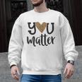 You Matter Leopard Print Teacher Kind Counselor Kindness Men Graphic Sweatshirt, trending gift You Matter Leopard Print Teacher Kind Counselor Kindness Men Graphic Sweatshirt, trending gift