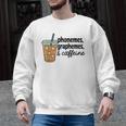 Phonemes Graphemes And Caffeine Coffee Teacher Appreciation Men Graphic Sweatshirt, trending gift Phonemes Graphemes And Caffeine Coffee Teacher Appreciation Men Graphic Sweatshirt, trending gift