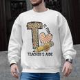 T Is For Teacher’s Aide Back To First Day Of School Leopard Men Women Girls Kids Men Graphic Sweatshirt, trending gift T Is For Teacher’s Aide Back To First Day Of School Leopard Men Women Girls Kids Men Graphic Sweatshirt, trending gift
