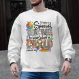 It Takes A Special Teacher To Hear What A Child Cannot Say Men Graphic Sweatshirt, trending gift It Takes A Special Teacher To Hear What A Child Cannot Say Men Graphic Sweatshirt, trending gift