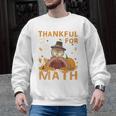 Thankful Math Turkey Teacher Happy Thanksgiving Men Graphic Sweatshirt, trending gift Thankful Math Turkey Teacher Happy Thanksgiving Men Graphic Sweatshirt, trending gift