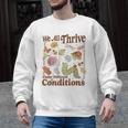 We All Thrive Under Different Conditions SPED Teacher Men Graphic Sweatshirt, trending gift We All Thrive Under Different Conditions SPED Teacher Men Graphic Sweatshirt, trending gift