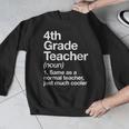 4th Grade Teacher Definition Back To School First Day Men Graphic Sweatshirt, First Grade Teacher Gifts, 4th Grade Teacher Gifts, funny design