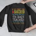 5th Grade Teacher Appreciation Men Graphic Sweatshirt, funny design