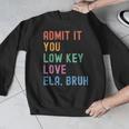 Admit It You Low Key Love ELA Bruh English Teacher Men Graphic Sweatshirt, English Teacher Gifts, funny design Admit It You Low Key Love ELA Bruh English Teacher Men Graphic Sweatshirt, English Teacher Gifts, funny design