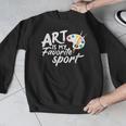 Art Is My Favorite Sport Artist Art Lover Teacher Men Graphic Sweatshirt, funny design