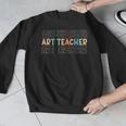 Art Teacher Artist Teacher School Teaching Future Artists Men Graphic Sweatshirt, Future Teacher Gifts, funny design
