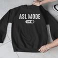 ASL Mode Sign Language Deaf ASL Teacher Men Graphic Sweatshirt, funny design ASL Mode Sign Language Deaf ASL Teacher Men Graphic Sweatshirt, funny design