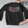 Behavior Squad Therapy Therapists Teachers Behavior Team Men Graphic Sweatshirt, funny design Behavior Squad Therapy Therapists Teachers Behavior Team Men Graphic Sweatshirt, funny design