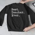 Best Teacher Ever Best Teacher Ever T-Shirt For Men Women Men Graphic Sweatshirt, funny design Best Teacher Ever Best Teacher Ever T-Shirt For Men Women Men Graphic Sweatshirt, funny design