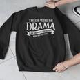 Broadway Actor There Will Be Drama Theater Teacher Men Women Men Graphic Sweatshirt, funny design