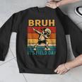 Bruh It's Field Day Teacher Happy Field Day Dabbing Boy Men Graphic Sweatshirt, funny design Bruh It's Field Day Teacher Happy Field Day Dabbing Boy Men Graphic Sweatshirt, funny design