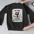 Cat It's Fine I'm Fine Everything Is Fine Teacher Life Men Graphic Sweatshirt, funny design Cat It's Fine I'm Fine Everything Is Fine Teacher Life Men Graphic Sweatshirt, funny design