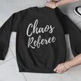 Chaos Referee For Mom Dad Teacher Shirt Cute Coach For Men Women Men Graphic Sweatshirt, funny design Chaos Referee For Mom Dad Teacher Shirt Cute Coach For Men Women Men Graphic Sweatshirt, funny design
