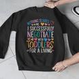 Childcare Teacher Negotiate With Toddlers Daycare Provider Men Graphic Sweatshirt, funny design