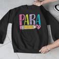 Colorful PARA Teacher Paraprofessional Cute Pencil Men Graphic Sweatshirt, funny design