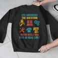 CTE Teacher CTE Crew When Will I Use This In Real Life Men Graphic Sweatshirt, funny design