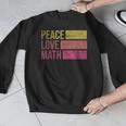 Cute Math Teacher Peace Love Math Men Graphic Sweatshirt, funny design Cute Math Teacher Peace Love Math Men Graphic Sweatshirt, funny design