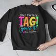 Dear Parents Tag You'Re It Love Teachers Last Day Of School Men Graphic Sweatshirt, funny design Dear Parents Tag You'Re It Love Teachers Last Day Of School Men Graphic Sweatshirt, funny design