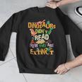 Dinosaurs Didn't Read Now They Are Extinct Reading Teacher Men Graphic Sweatshirt, funny design Dinosaurs Didn't Read Now They Are Extinct Reading Teacher Men Graphic Sweatshirt, funny design