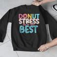 Donut Stress Just Do Your Best Teachers Testing Day For Men Women Girls Kids Men Graphic Sweatshirt, funny design Donut Stress Just Do Your Best Teachers Testing Day For Men Women Girls Kids Men Graphic Sweatshirt, funny design