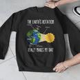 Earth Rotation Earth Day Science Teacher Kids Women Men Graphic Sweatshirt, Science Teacher Gifts, funny design Earth Rotation Earth Day Science Teacher Kids Women Men Graphic Sweatshirt, Science Teacher Gifts, funny design