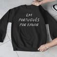 Em Português Por Favor Portuguese Teacher Brazil Men Graphic Sweatshirt, funny design Em Português Por Favor Portuguese Teacher Brazil Men Graphic Sweatshirt, funny design