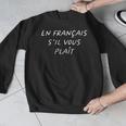 En Francais S'Il Vous Plait French Teacher Back To School Men Graphic Sweatshirt, funny design