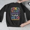 English Teaching ENL Teacher Language Is What We Do Men Graphic Sweatshirt, English Teacher Gifts, funny design English Teaching ENL Teacher Language Is What We Do Men Graphic Sweatshirt, English Teacher Gifts, funny design
