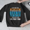 If At First You Don't Succeed Try Doing What Science Teacher Men Graphic Sweatshirt, Science Teacher Gifts, funny design If At First You Don't Succeed Try Doing What Science Teacher Men Graphic Sweatshirt, Science Teacher Gifts, funny design