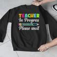 Future Teacher Cool Teacher In Progress Please Wait Men Graphic Sweatshirt, Future Teacher Gifts, funny design Future Teacher Cool Teacher In Progress Please Wait Men Graphic Sweatshirt, Future Teacher Gifts, funny design