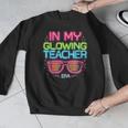 In My Glowing Teacher Era Groovy Colorful Bright Men Graphic Sweatshirt, Groovy Teacher Gifts, funny design In My Glowing Teacher Era Groovy Colorful Bright Men Graphic Sweatshirt, Groovy Teacher Gifts, funny design
