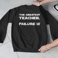 The Greatest Teacher Failure Is Wisdom Quote Motivation Men Women Girls Kids Men Graphic Sweatshirt, funny design The Greatest Teacher Failure Is Wisdom Quote Motivation Men Women Girls Kids Men Graphic Sweatshirt, funny design