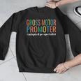 Gross Motor Promoter Adapted PE Specialist PE Teacher Art Men Graphic Sweatshirt, Pe Teacher Gifts, funny design
