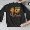 Halloween You Can't Scare Toddler Teacher For Men Women Men Graphic Sweatshirt, funny design Halloween You Can't Scare Toddler Teacher For Men Women Men Graphic Sweatshirt, funny design